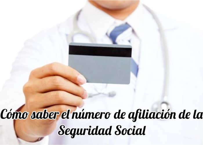 Cómo saber el número de afiliación de la Seguridad Social